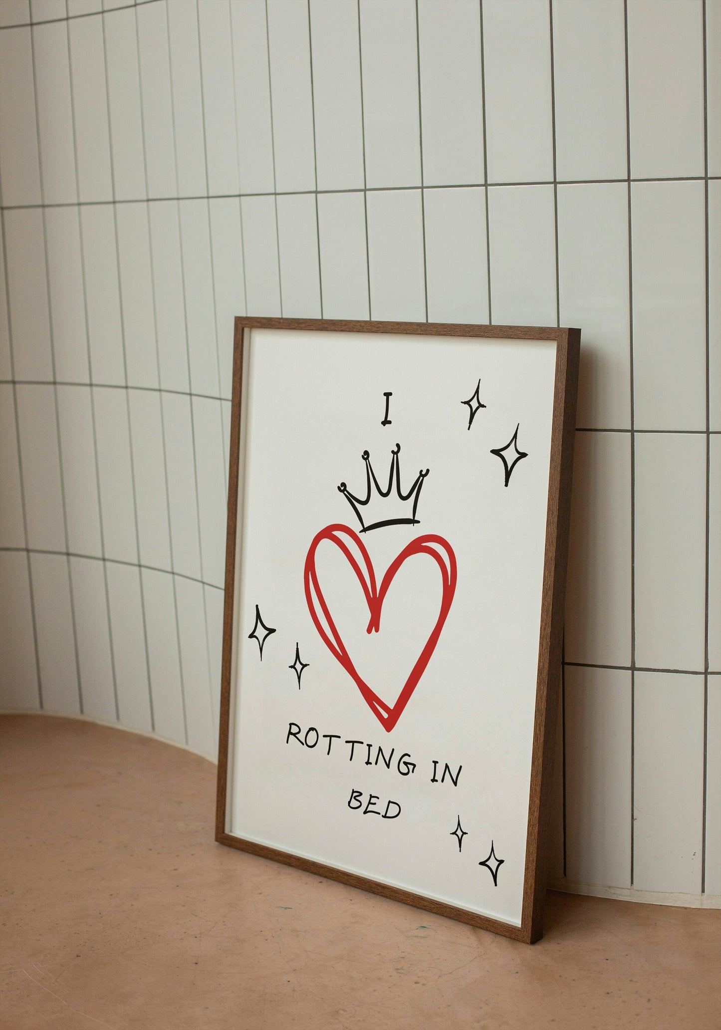 I Love Rotting in Bed Print | Hot Girls Rot in Bed Print | Wall Decor